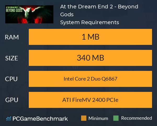 At the Dream End 2 - Beyond Gods System Requirements PC Graph - Can I Run At the Dream End 2 - Beyond Gods At the Dream End 2 - Beyond Gods System Requirements PC Graph - Can I Run At the Dream End 2 - Beyond Gods