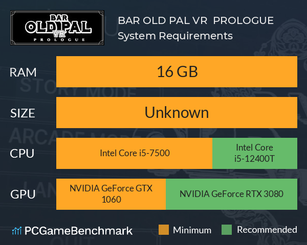 BAR OLD PAL VR : PROLOGUE System Requirements PC Graph - Can I Run BAR OLD PAL VR : PROLOGUE