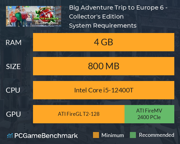 Big Adventure: Trip to Europe 6 - Collector's Edition System Requirements PC Graph - Can I Run Big Adventure: Trip to Europe 6 - Collector's Edition Big Adventure: Trip to Europe 6 - Collector's Edition System Requirements PC Graph - Can I Run Big Adventure: Trip to Europe 6 - Collector's Edition