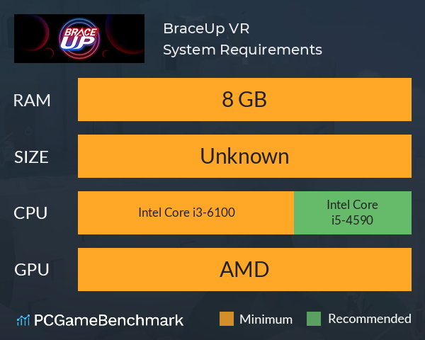 BraceUp VR System Requirements PC Graph - Can I Run BraceUp VR BraceUp VR System Requirements PC Graph - Can I Run BraceUp VR