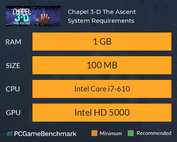 Chapel 3-D: The Ascent System Requirements PC Graph - Can I Run Chapel 3-D: The Ascent Chapel 3-D: The Ascent System Requirements PC Graph - Can I Run Chapel 3-D: The Ascent