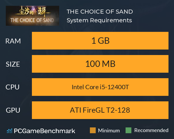 尘沙的选择 THE CHOICE OF SAND System Requirements PC Graph - Can I Run 尘沙的选择 THE CHOICE OF SAND 尘沙的选择 THE CHOICE OF SAND System Requirements PC Graph - Can I Run 尘沙的选择 THE CHOICE OF SAND
