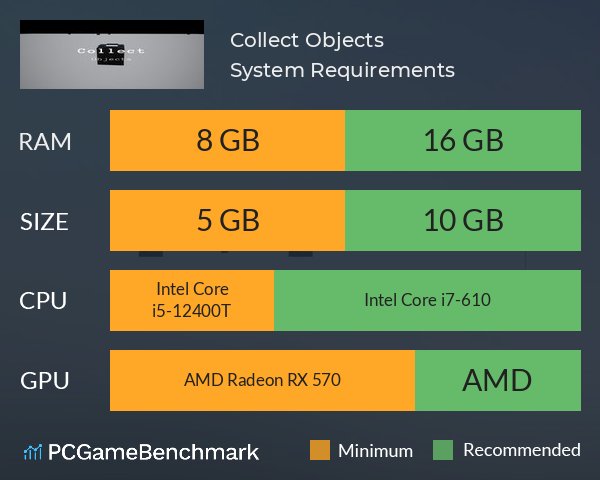 Collect Objects System Requirements PC Graph - Can I Run Collect Objects Collect Objects System Requirements PC Graph - Can I Run Collect Objects
