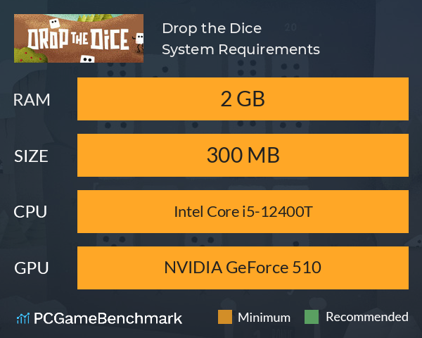 Drop the Dice System Requirements PC Graph - Can I Run Drop the Dice Drop the Dice System Requirements PC Graph - Can I Run Drop the Dice