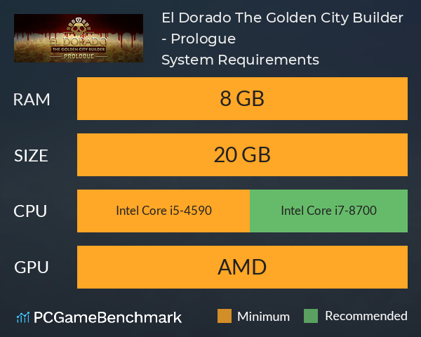 El Dorado: The Golden City Builder - Prologue System Requirements PC Graph - Can I Run El Dorado: The Golden City Builder - Prologue El Dorado: The Golden City Builder - Prologue System Requirements PC Graph - Can I Run El Dorado: The Golden City Builder - Prologue