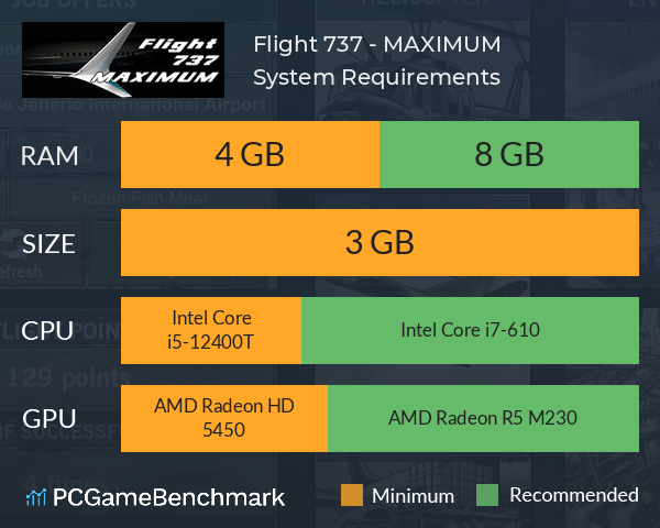 Flight 737 - MAXIMUM System Requirements PC Graph - Can I Run Flight 737 - MAXIMUM