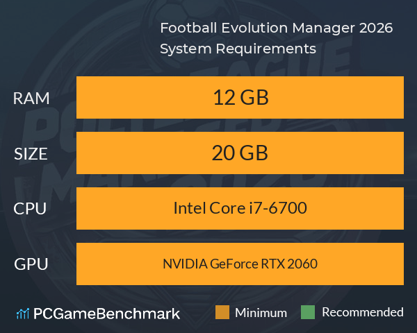 Football Evolution Manager 2026 System Requirements PC Graph - Can I Run Football Evolution Manager 2026 Football Evolution Manager 2026 System Requirements PC Graph - Can I Run Football Evolution Manager 2026