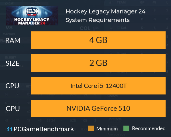 Hockey Legacy Manager 24 System Requirements PC Graph - Can I Run Hockey Legacy Manager 24 Hockey Legacy Manager 24 System Requirements PC Graph - Can I Run Hockey Legacy Manager 24