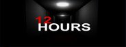 12 HOURS System Requirements