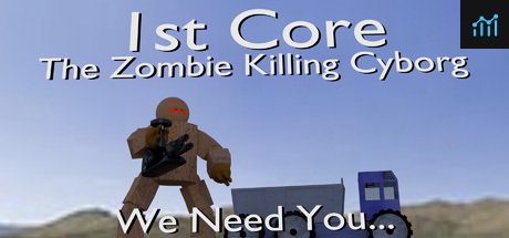 '1st Core: The Zombie Killing Cyborg' PC Specs