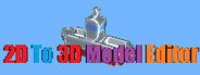 2DTo3DModelEditor System Requirements
