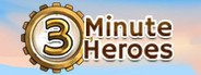 3 Minute Heroes System Requirements