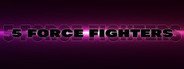 5 Force Fighters System Requirements