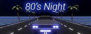 80's Night System Requirements