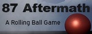 87 Aftermath: A Rolling Ball Game System Requirements