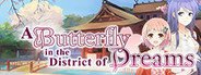 A Butterfly in the District of Dreams System Requirements