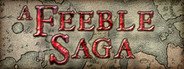 A Feeble Saga System Requirements