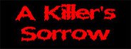A Killer's Sorrow System Requirements