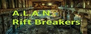 A.L.A.N.: Rift Breakers System Requirements