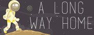 A Long Way Home System Requirements