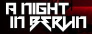 A Night In Berlin System Requirements