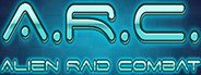 A.R.C Alien raid combat System Requirements