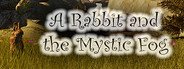 A Rabbit and the Mystic Fog System Requirements