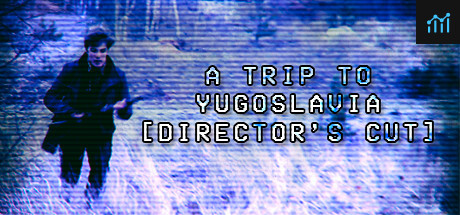 A Trip to Yugoslavia: Director's Cut PC Specs