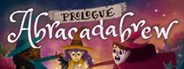 Abracadabrew : Prologue System Requirements
