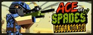 Ace of Spades: Battle Builder System Requirements