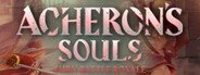 Acheron's Souls System Requirements