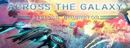 Across the Galaxy: Stellar Dominator System Requirements