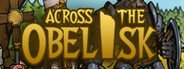 Across the Obelisk System Requirements