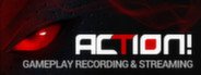 Action! - Gameplay Recording and Streaming System Requirements