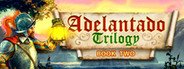 Adelantado Trilogy. Book Two System Requirements