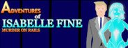 Adventures of Isabelle Fine: Murder on Rails System Requirements
