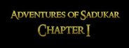 Adventures of Sadukar - Chapter 1 System Requirements