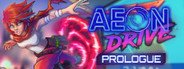 Aeon Drive: Prologue System Requirements
