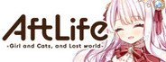 AftLife -Girl and Cats, and Lost world- System Requirements