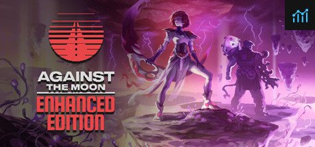 Against The Moon : Enhanced Edition PC Specs