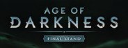 Age of Darkness : Final Stand System Requirements