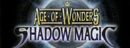 Age of Wonders Shadow Magic System Requirements