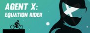 Agent X: Equation Rider System Requirements