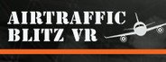 Air Traffic BLITZ VR System Requirements