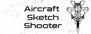 Aircraft Sketch Shooter System Requirements