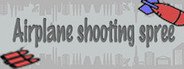 Airplane shooting spree System Requirements