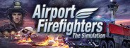 Can I Run Airport Firefighters - The Simulation?