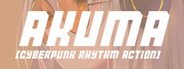 Can I Run AKUMA: Cyberpunk Rhythm Action?