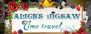 Alice's Jigsaw Time Travel System Requirements