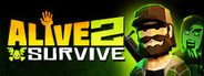 Alive 2 Survive: Tales from the Zombie Apocalypse System Requirements